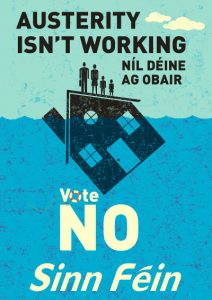 Austerität funktioniert nicht - Wahlplakat (Sinn Féin, 2012)